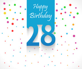 28 years Happy Birthday background or card with colorful confetti with polka dots-vector eps10