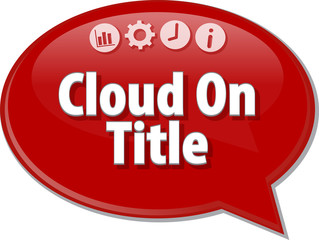 Cloud On Title Business term speech bubble illustration