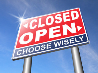 open or close opening hours or closing time start of new season or beginning no access and file or case closed
