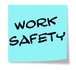 Work Safety written on a blue sticky note