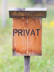 View of an old weathered 'Private' sign