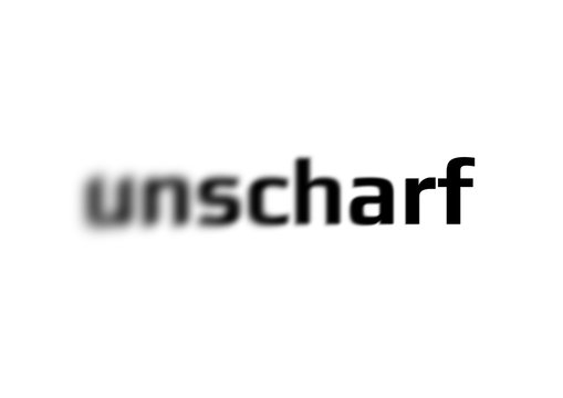 unscharf sehen