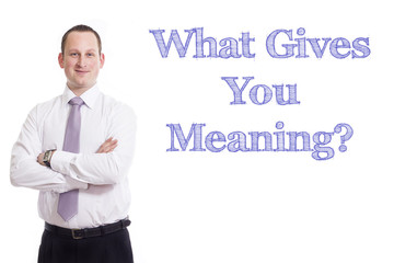 What Gives You Meaning?