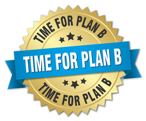 time for plan b 3d gold badge with blue ribbon