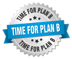 time for plan b 3d silver badge with blue ribbon
