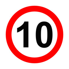 Speed Sign - Number 10 on white background
