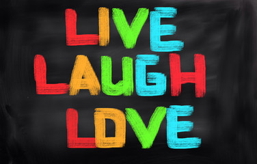 Live Laugh Love Concept