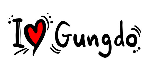 Gungdo love