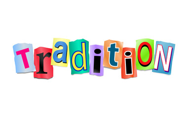Tradition concept.