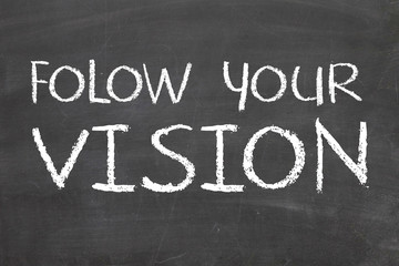 Obraz premium podążaj za swoją wizją