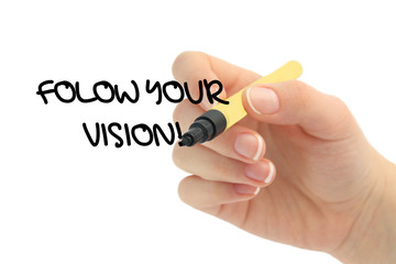 follow your vision