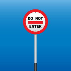 Prohibition Sign .  do  not enter Vector illustrations
