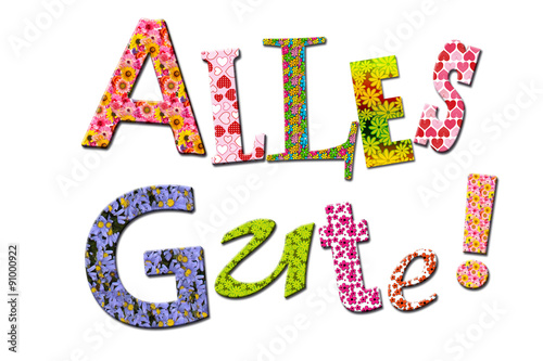 "Alles Gute " Stockfotos und lizenzfreie Bilder auf Fotolia.com - Bild