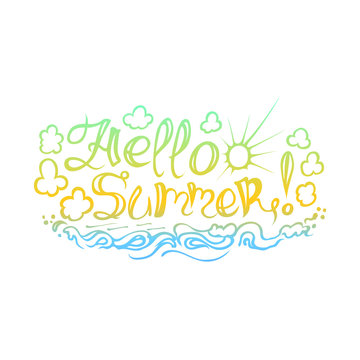 The inscription on hand drawn style "Hello summer".