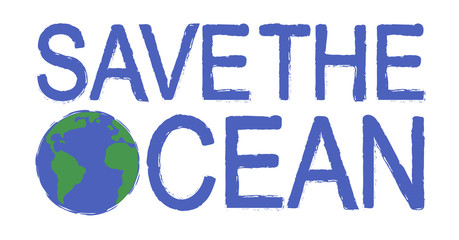 Save the ocean grunge graffiti print sign with planet