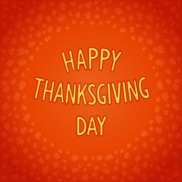 Convex lettering design for Thanksgiving day on maple leaves background. Vector eps 10
