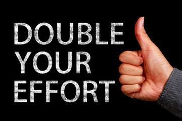 Double Your Effort