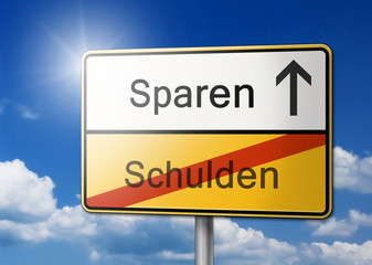 Sparen statt Schulden Schild