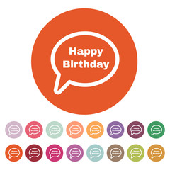 The speech bubble with the word happy birthday icon. Celebration and  feast-day, fete symbol. Flat