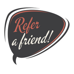 refer a friend retro speech bubble