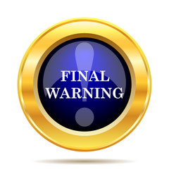 Fototapeta premium Final warning icon