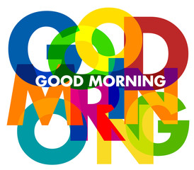 good morning