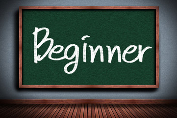 Fototapeta premium beginner on chalkboard
