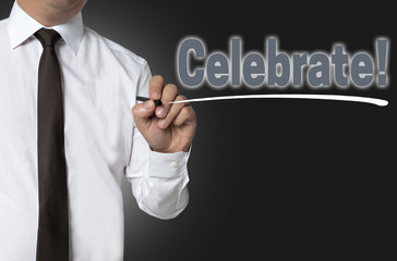 Celebrate is written by businessman background