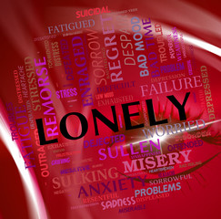 Lonely Word Shows Abandoned Outcast And Rejected