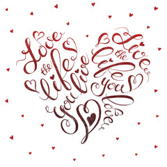 Hand-drawn motivational poster. Heart with wise quote. Inspirational vector typography. Love the life you live.