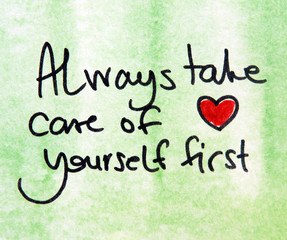 always take care of yourself first