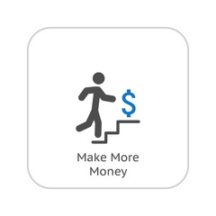 Make More Money Icon. Business Concept. Flat Design.