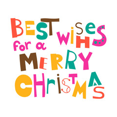 Best wishes for a Merry Christmas. Christmas greeting. Lettering