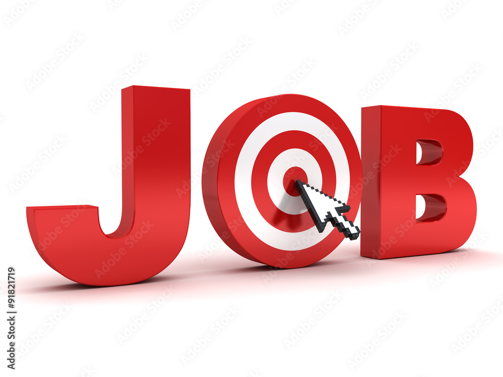 Poster Target job search concept , Red job word with arrow cursor mouse clicking in the center of dart board isolated over white background.