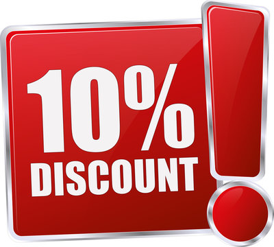 10% DISCOUNT / realistic modern glossy 3D vector eps banner (icon / button / tag) in red with metallic border and exclamation mark 
