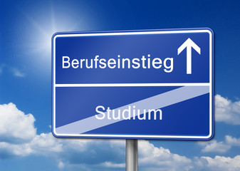 Obraz premium Berufseinstieg Studium Schild 