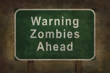 Warning Zombies Ahead roadside sign