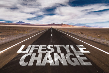 Lifestyle Change written on desert road