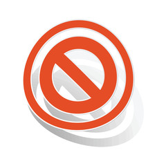NO sign sticker, orange