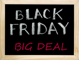 Obraz premium Black Friday. Big Deal. Written with chalk on black board.