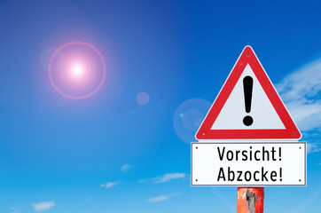 Achtung Abzocke Schild