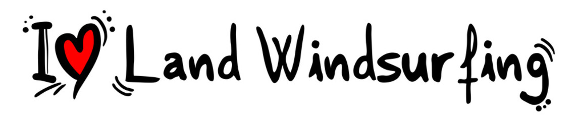 Land Windsurfing love