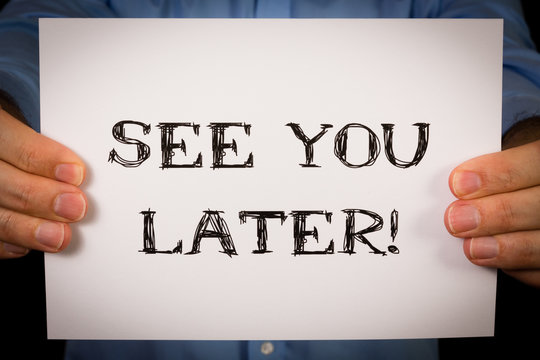 369 Best See You Later Images Stock Photos Vectors Adobe Stock