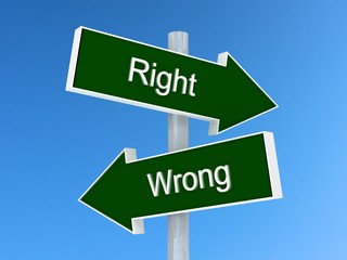 Right vs wrong sign. Right or wrong choice concept