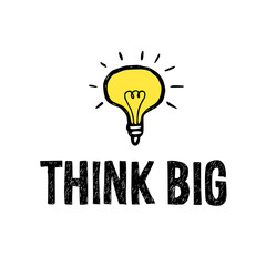 Think big, doodle sketch typography with hand drawn light bulb, vector