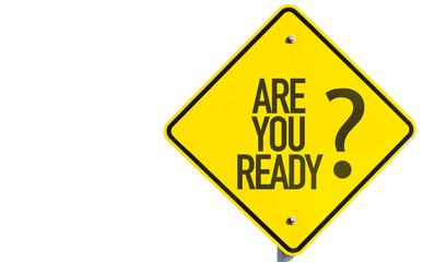Are You Ready? sign isolated on white background