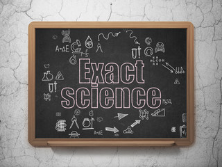 Science concept: Exact Science on School Board background
