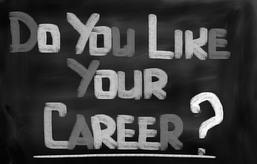Do You Like Your Career Concept