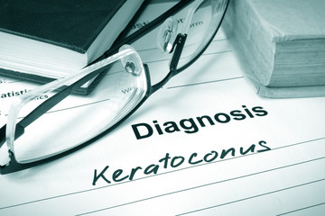 Diagnosis list with Keratoconus and glasses. Eye disorder concept.