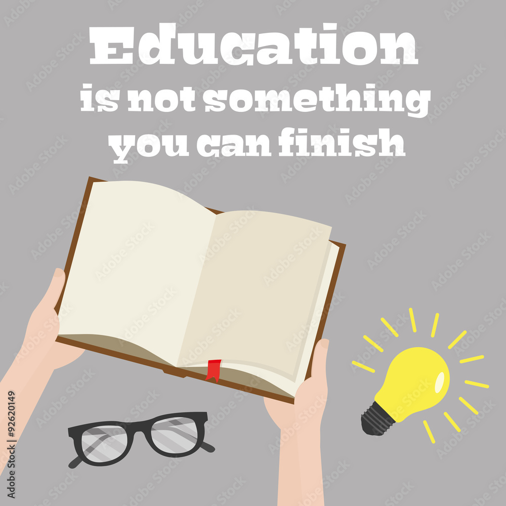 Wall mural motivational quote education is not something you can finish